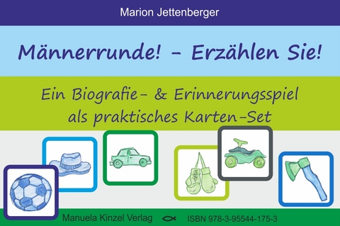 M&auml;nnerrunde! &ndash; Erz&auml;hlen Sie! - Marion Jettenberger