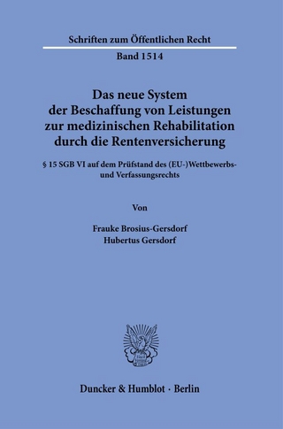Das neue System der Beschaffung von Leistungen zur medizinischen Rehabilitation durch die Rentenversicherung.