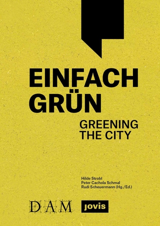 Einfach Grün – Greening the City