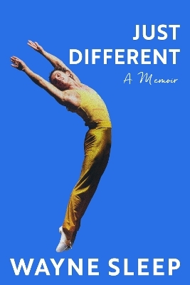 Just Different - Wayne Sleep