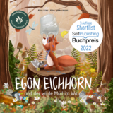 Egon Eichhorn und der wilde M&uuml;ll im Wald - Alina Gries