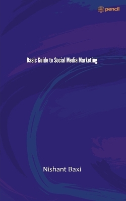 Basic Guide to Social Media Marketing