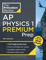 Princeton Review AP Physics 1 Premium Prep - Princeton Review