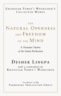 The Natural Openness and Freedom of the Mind