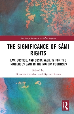The Significance of S&aacute;mi Rights - 