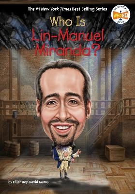 Who Is Lin-Manuel Miranda? - Elijah Rey-David Matos