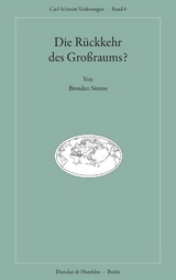 Die R&uuml;ckkehr des Gro&szlig;raums? - Brendan Simms