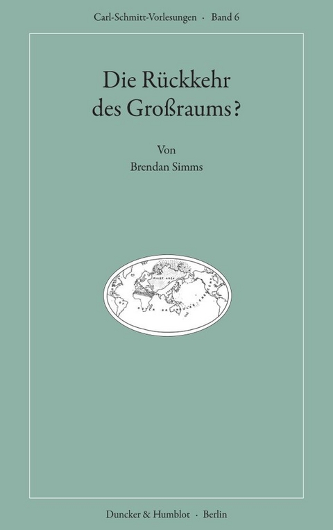 Die R&uuml;ckkehr des Gro&szlig;raums? - Brendan Simms