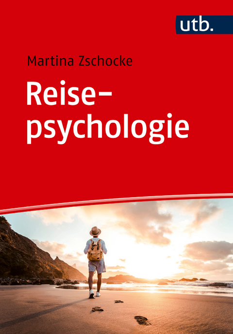 Reisepsychologie - Martina Zschocke