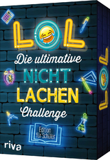 LOL &ndash; Die ultimative Nicht-lachen-Challenge &ndash; Edition f&uuml;r Sch&uuml;ler