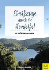 Streifz&uuml;ge durch die Nordeifel - Reinhard M&auml;urer