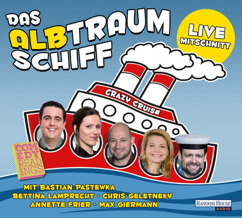 Das Albtraumschiff - Crazy Cruise - Chris Geletneky, Morten K&uuml;hne, Bj&ouml;rn Mannel, Mark Werner