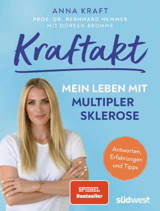 Kraftakt: mein Leben mit Multipler Sklerose