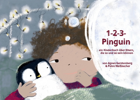1-2-3-Pinguin - Agnes Gerstenberg, Petra We&szlig;becher