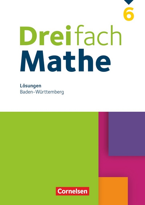 Dreifach Mathe - Baden-W&uuml;rttemberg - 6. Schuljahr