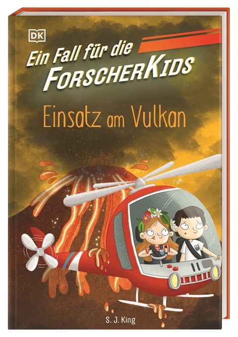 Ein Fall f&uuml;r die Forscher-Kids 6. Einsatz am Vulkan - S. J. King