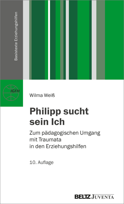 Philipp sucht sein Ich - Wilma Wei&szlig;