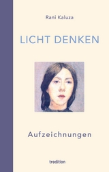 Licht denken - Rani Kaluza