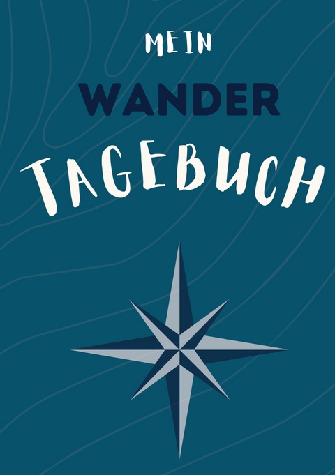 Mein Wander Tagebuch - Adrian Hostettler