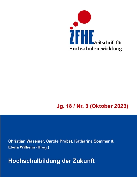 Hochschulbildung der Zukunft - 