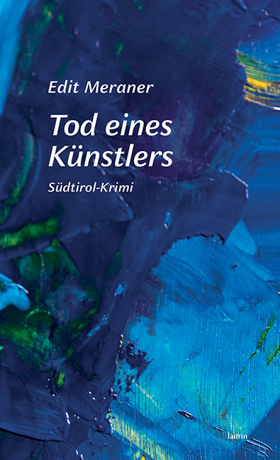 Tod eines K&uuml;nstlers - Meraner Edit