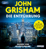 Die Entf&uuml;hrung - John Grisham