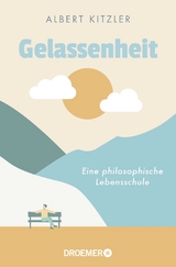Gelassenheit - Albert Kitzler
