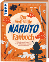 Das inoffizielle Naruto Fan-Buch - Bet&uuml;l Uslu