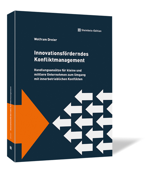 Innovationsförderndes Konfliktmanagement - Wolfram Dreier