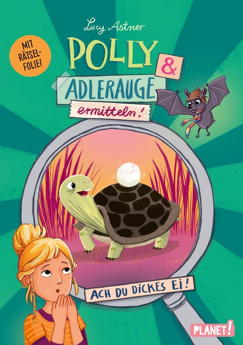 Polly Schlottermotz 2: Polly & Adlerauge ermitteln - Lucy Astner