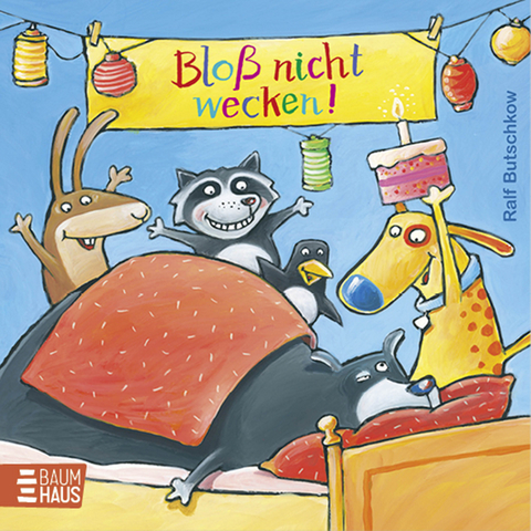 Blo&szlig; nicht wecken! - Ralf Butschkow