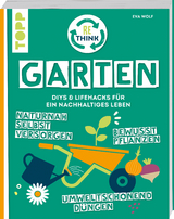Rethink Garten - Eva Wolf