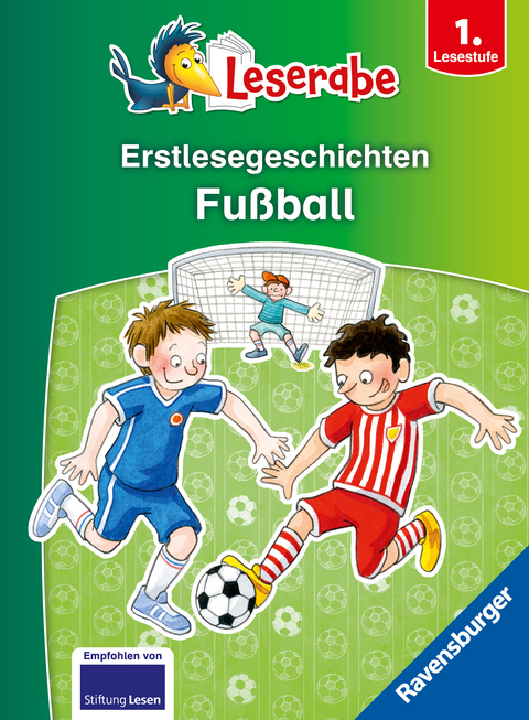 Leserabe Sonderausgaben - Erstlesegeschichten - Fu&szlig;ball - Claudia Ondracek