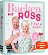 Backen mit Ross & Mama Vivien - Ross Antony