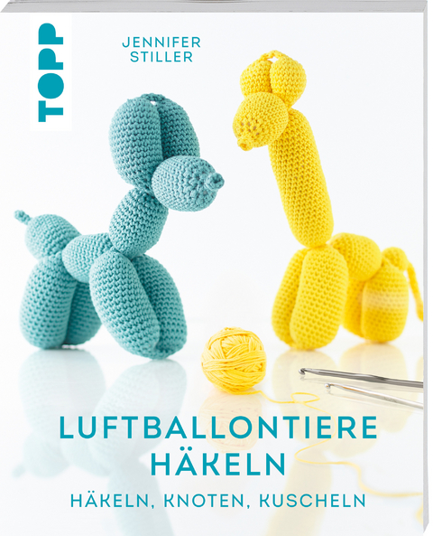 Luftballontiere h&auml;keln - Jennifer Stiller