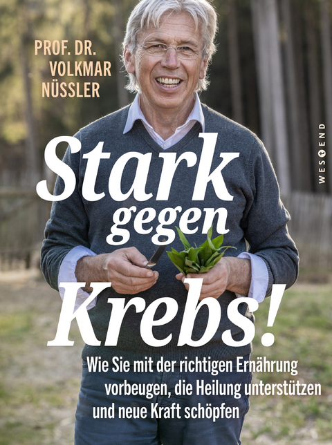 Stark gegen Krebs! - Volkmar N&uuml;ssler