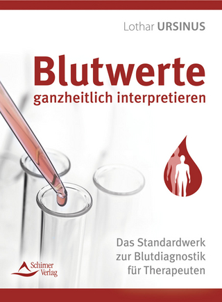 Das Blutbild ganzheitlich interpretieren