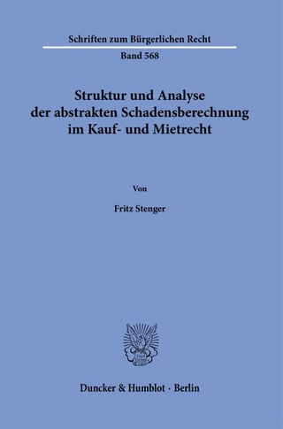 Struktur und Analyse der abstrakten Schadensberechnung im Kauf- und Mietrecht.