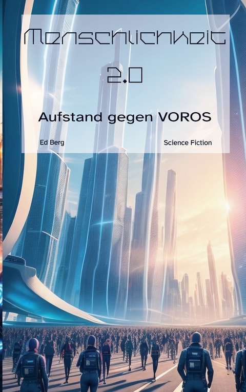 Menschlichkeit 2.0 - Ed Berg