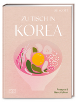 Zu Tisch in Korea - Su Scott