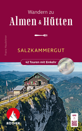 Wandern zu Almen & Hütten