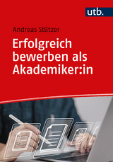 Erfolgreich bewerben als Akademiker:in - Andreas St&uuml;tzer