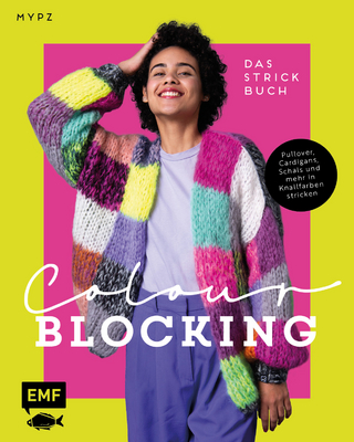 Colour blocking – das Strickbuch