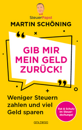 Gib mir mein Geld zur&uuml;ck - Martin Sch&ouml;ning