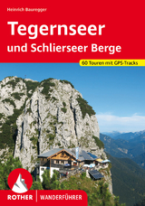 Tegernseer und Schlierseer Berge - Heinrich Bauregger