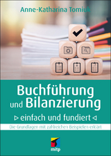 Grundlagen der Buchf&uuml;hrung und Bilanzierung - Anne Tomiuk
