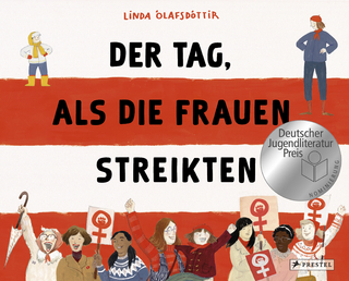 Der Tag, als die Frauen streikten - Nominiert für den Deutschen Jugendliteraturpreis 2025