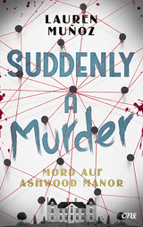 Suddenly a Murder - Lauren Mu&ntilde;oz