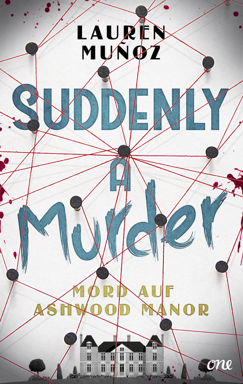 Suddenly a Murder - Lauren Mu&ntilde;oz