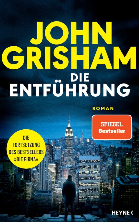 Die Entf&uuml;hrung - John Grisham